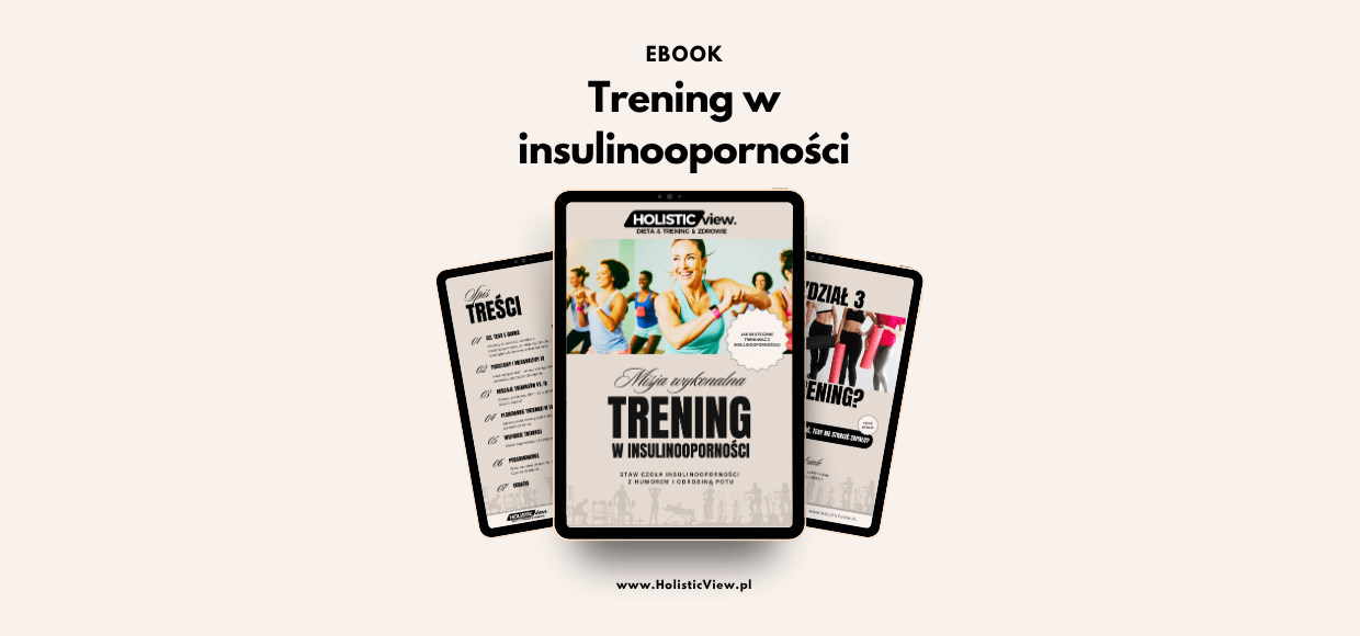EBOOK – TRENING W INSULINOOPORNOŚCI – ćwicz mądrze, nie więcej